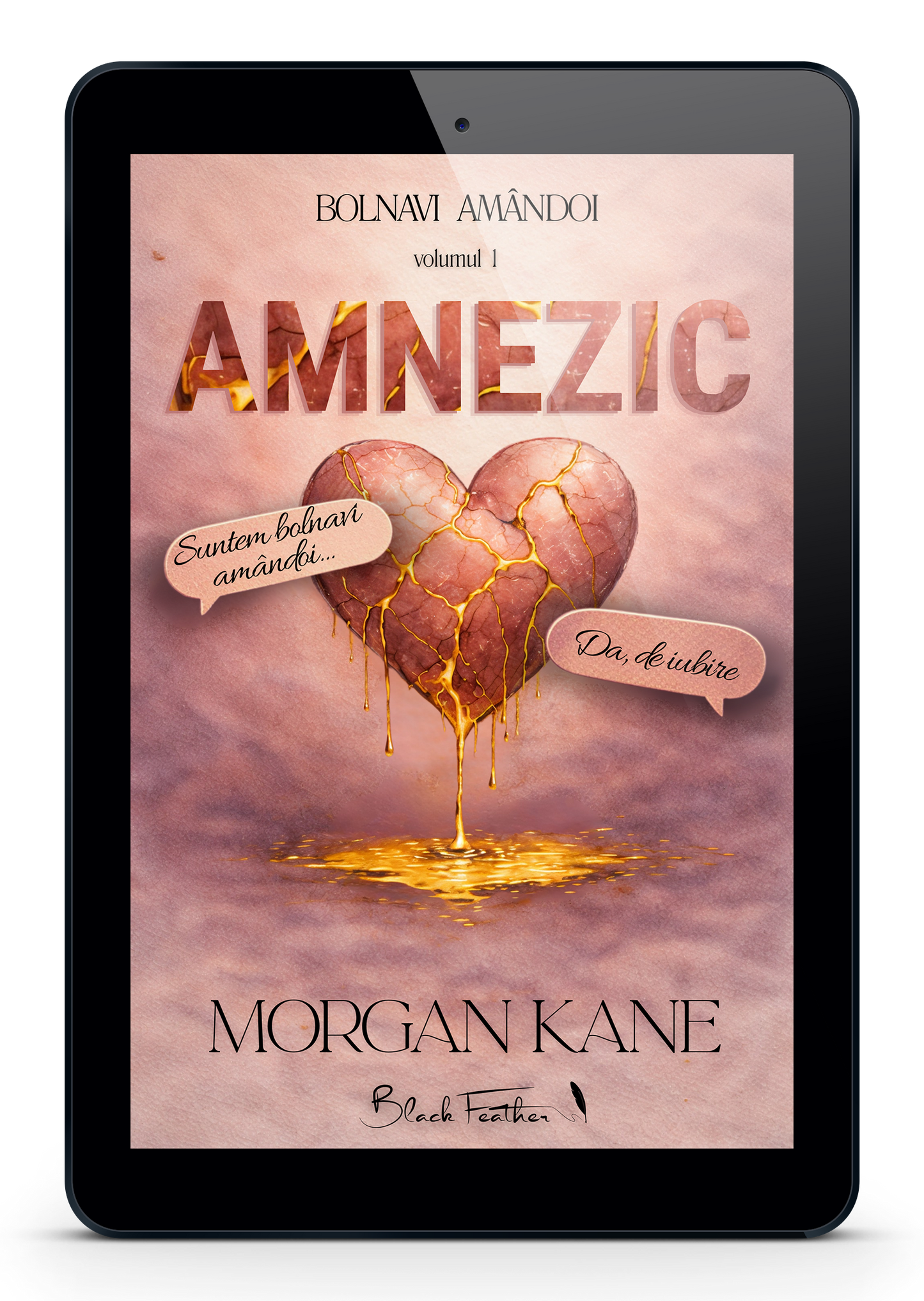 Amnezic - Vol.1, seria Bolnavi Amândoi (ebook)